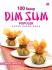 100 Resep Dim Sum Populer untuk Usaha Boga